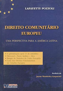 Direito Comunitario Europeu - Uma Perspectiva Para A America Latina