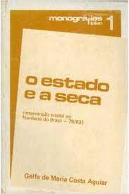 O Estado E A Seca - intervencao Estatal No Nordeste Do Brasil - 79/83
