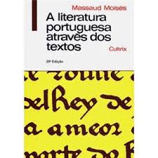 A Literatura Portuguesa Atraves Dos Textos