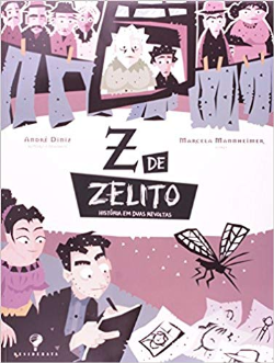 Z De Zelito -  Historia Em Duas Revoltas