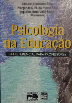 Psicologia Na Educacao - Um Referencial Para Professores