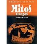 Mitos Gregos - O Passado Lendario