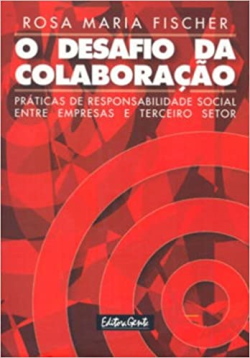 O Desafio Da Colaboracao - Praticas De Responsabilidade Social Entre Empresas E Terceiro Setor