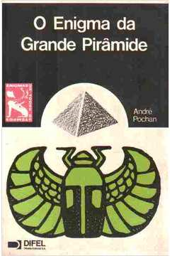 O Enigma Da Grande Piramide