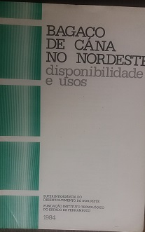 Bagaco De Cana No Nordeste - Disponibilidade E Usos