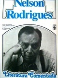 Nelson Rodrigues - Literatura Comentada