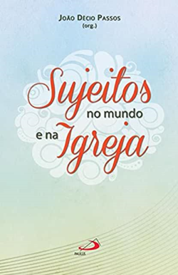 Sujeitos No Mundo E Na Igreja