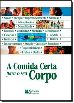 A Comida Certa Para O Seu Corpo