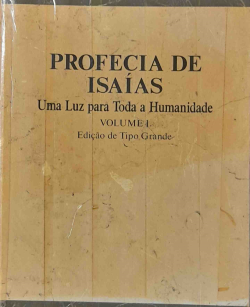 Profecia De Isaias V. 01 - Uma Luz Para Toda A Humanidade