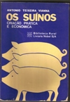 Os Suinos Criacao Ptatica E Economica