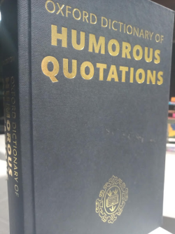 Oxford Dictionary Of Humorous Quotations