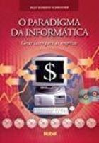 O Paradigma Da Informatica - Gerar Lucro Para As Empresas