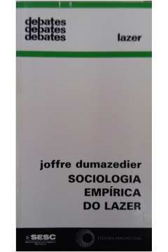 Sociologia Empirica Do Lazer - Debates V. 164