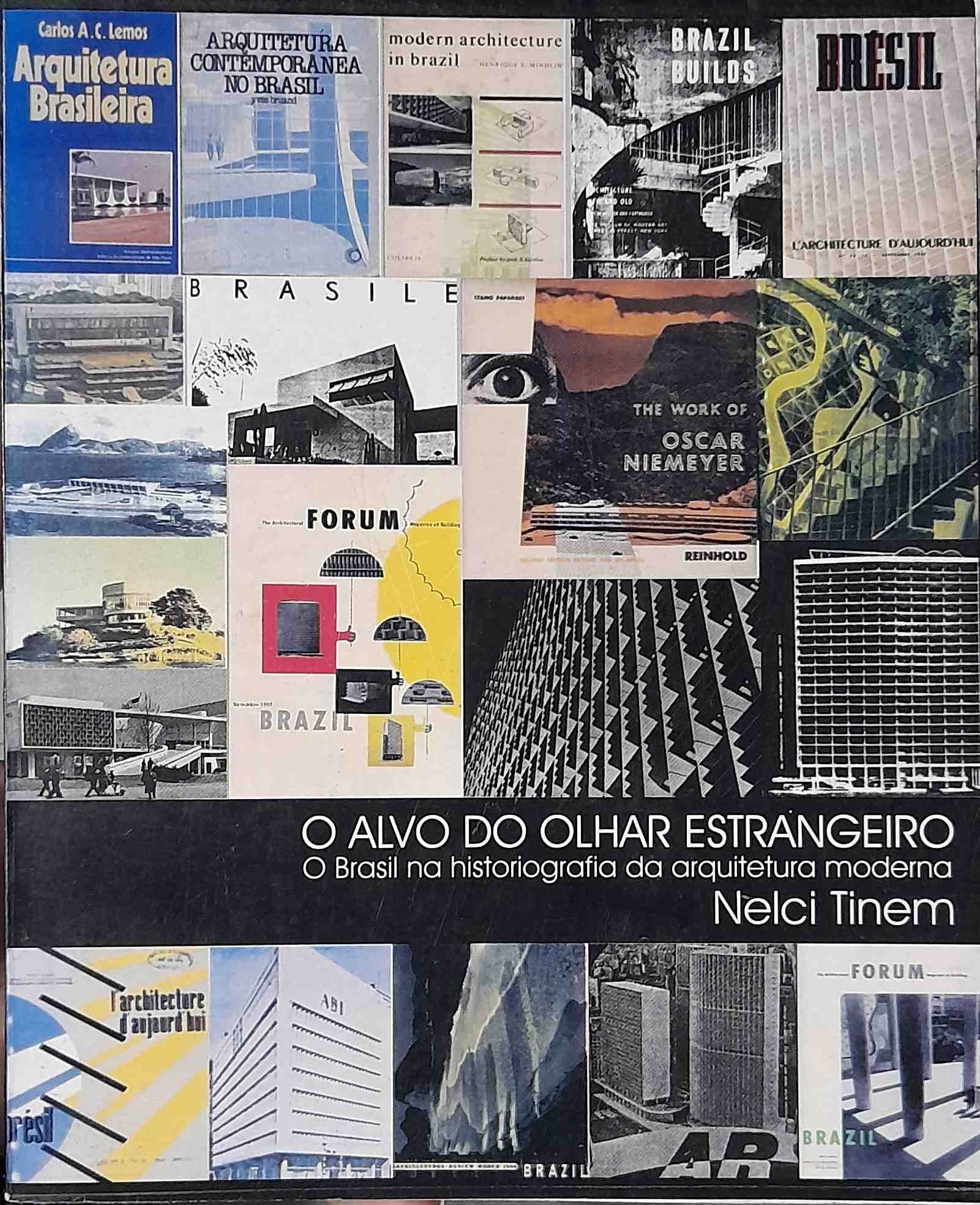 o alvo do olhar estrangeiro - o brasil na historiografia da arquitetura moderna