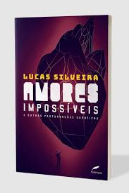 Amores Impossiveis E Outras Perturbacoes Quanticas