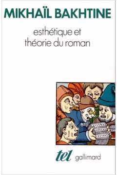 Esthetique Et Theorie Du Roman