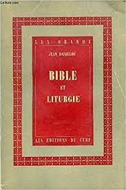 Bible Et Liturgie