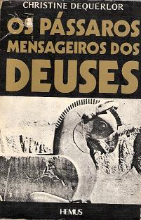 Os Passaros Mensageiros Dos Deuses
