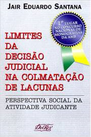 Limites Da Decisao Judicial Na Colmatacao De Lacunas - Perspectiva Social Da Atividade