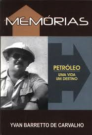 Memorias - Petroleo - Uma Vida Um Destino