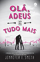 Ola Adeus E Tudo Mais