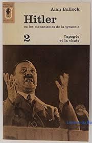 Hitler - Ou Les Mecanismes De La Tyrannie V. 02