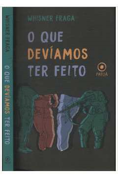 O Que Deviamos Ter Feito