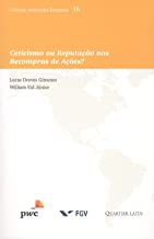 Ceticismo Ou Reputacao Nas Recompras De Acoes