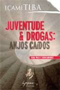 Juventude E Drogas - Anjos Caidos