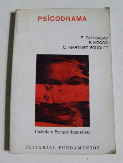 Psicodrama Quando E Por Que Dramatizar