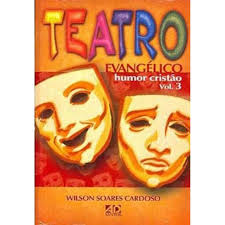 Teatro Evangelico - Humor Cristao - Vol. 3
