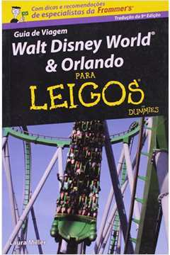 Walt Disney World E Orlando Para Leigos