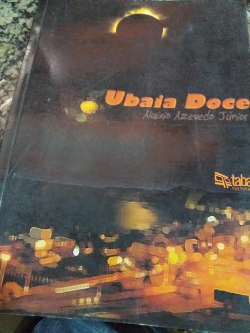 Ubaia Doce - O Dia Do Eclipse Ma Cidade Do Sol