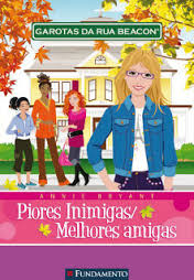 Garotas Da Rua Beacon  - Piores Inimigas/ Melhores Amigas