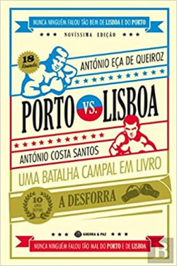 Porto Versus Lisboa