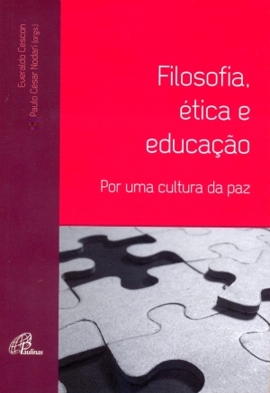 Filosofia Etica E Educacao - Por Uma Cultura Da Paz