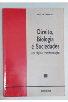 Direito Biologia e Sociedade- Em Rápida Transformação