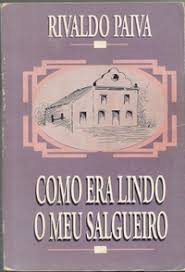 Como Era Lindo O Meu Salgueiro - Autografado