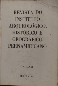 Revista Do Instituto Arqueologico Historico E Geografico Pernambucano - V. Xlviii