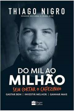 Do Mil Ao Milhao - Sem Cortar O Cafezinho