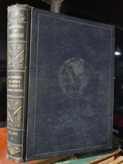 Historia Das Americas - Os Aborigines Da America Do Norte E America Central V. 01