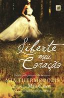 Liberte Meu Coraçao