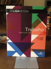 Trabalho - Voce E Suas Relacoes Profissionais