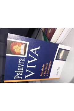 Palavra Viva - Extraindo E Expondo A Mensagem