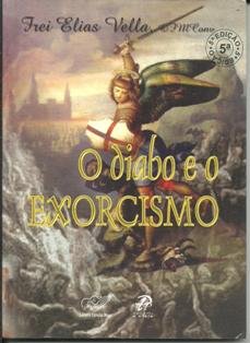 O Diabo E O Exorcismo