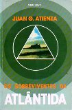 Sobreviventes Da Atlantida, Os