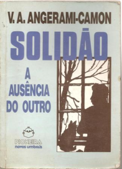 Solidao - A Ausencia Do Outro