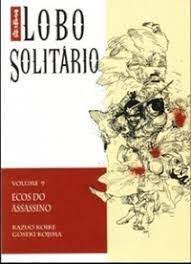 Lobo Solitario V.09 - Ecos Do Assassino