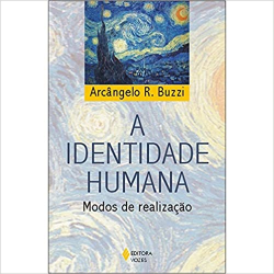 A Identidade Humana - Modos De Realizacao