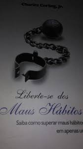 Liberte-se Dos Maus Habitos